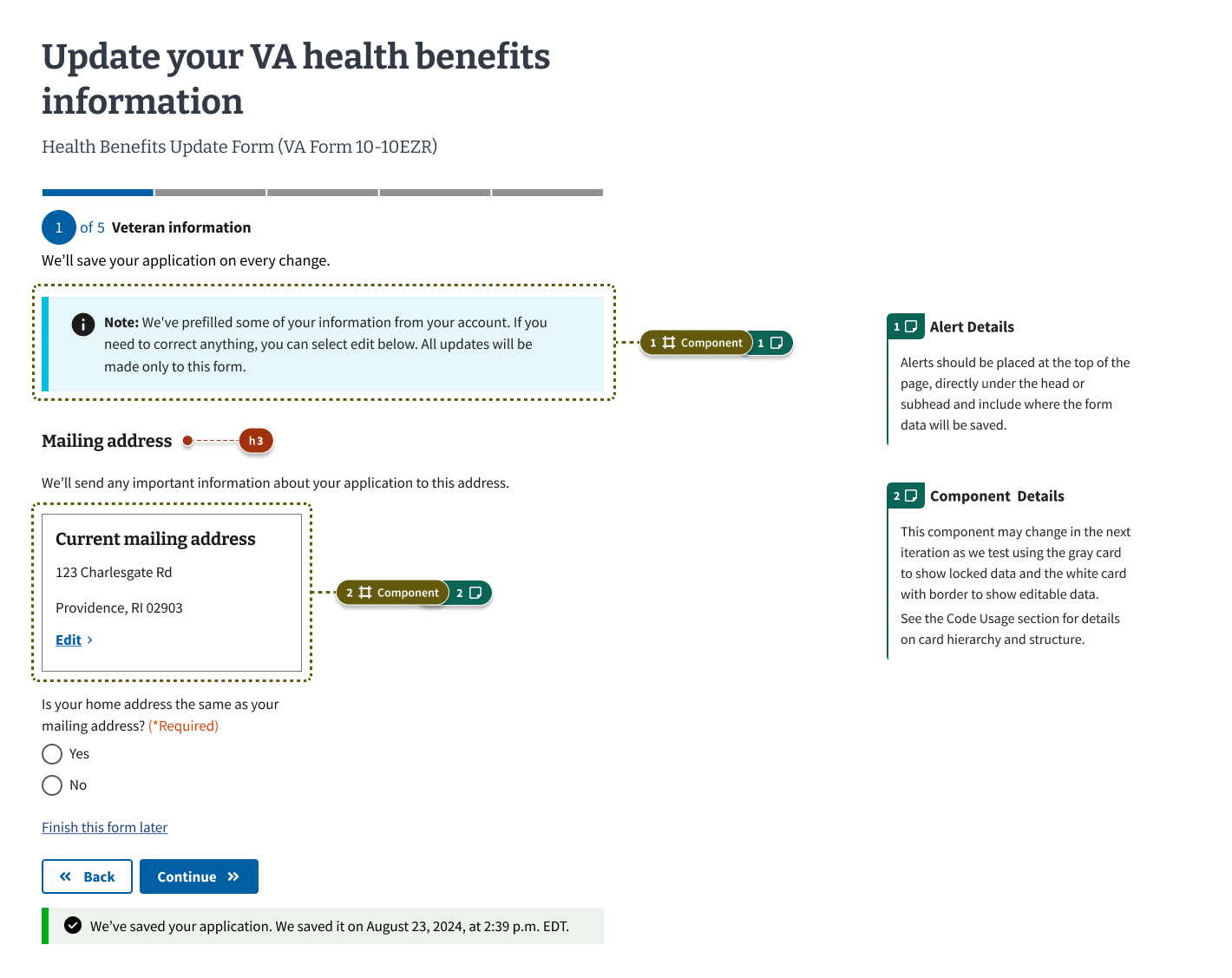 A Veteran information page in a form flow with an alert followed by a white editable card containing the Veteran's mailing address. The alert states that the form has prefilled some of the Veteran's information. Annotations state that alerts should be placed at the top of the page, and that the white card might be replaced in future iterations of the pattern.