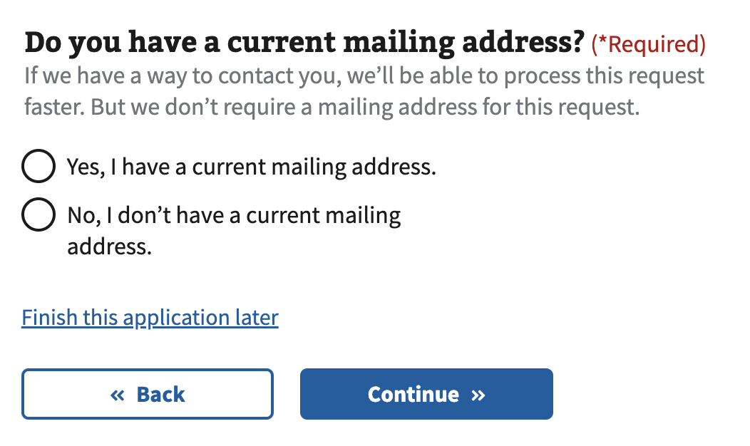 An example of asking users if they have a current mailing address.