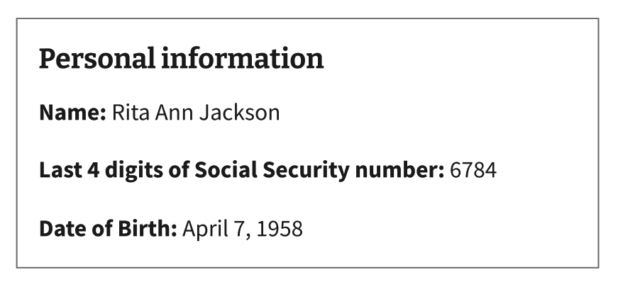 Example of a prefilled Social Security number with a label that reads Last four digits of Social Security number' followed by the numbers 6784.